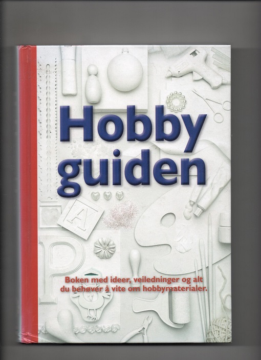  Hobbyguiden - Boken med ideer - Sonja Ljungwall - Hobbyförlaget Malmø 2013 pen O    