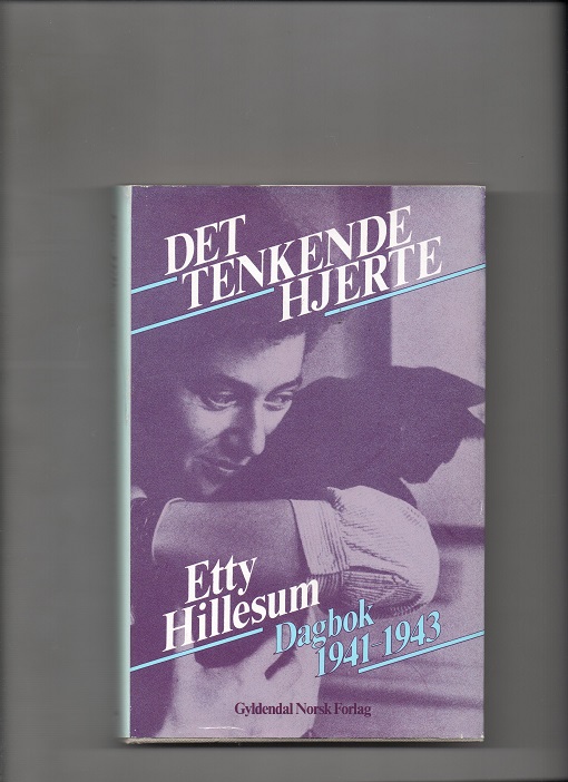 Det tenkende hjerte - Dagbok 1941-1943, Etty Hillesum, Gyldendal 1983 Smussb. B O2 