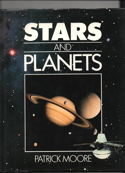 Stars and Planets, Patrick Moore, Merehurst Press London 1989 Smussbind B N