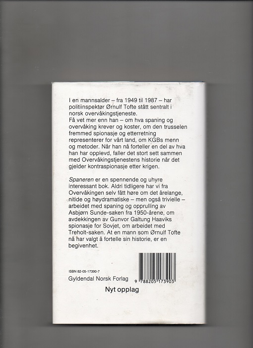 Spaneren - Overvåking for rikets sikkerhet, Ørnulf Tofte, Gyldendal 1987 Smussb. B O2   