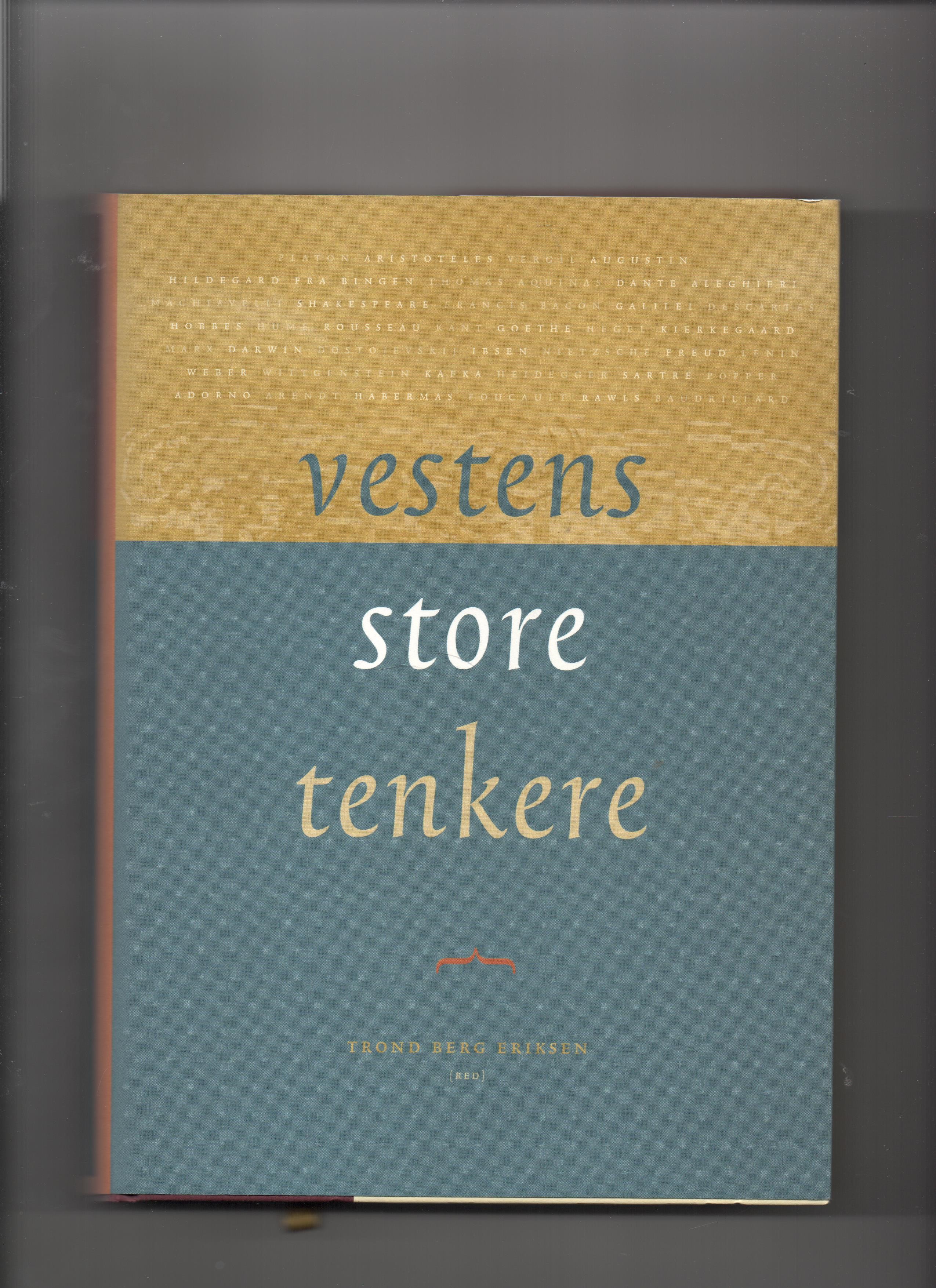 Vestens store tenkere, Redaktør Trond Berg Eriksen, Bokklubben 2002 Smussbind Pen O2 