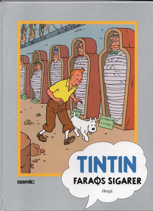 Tintin - Faraos sigarer, Hergè, Semic 1996 Oppr. Casterman Paris & Tournai 1955 Pen O 