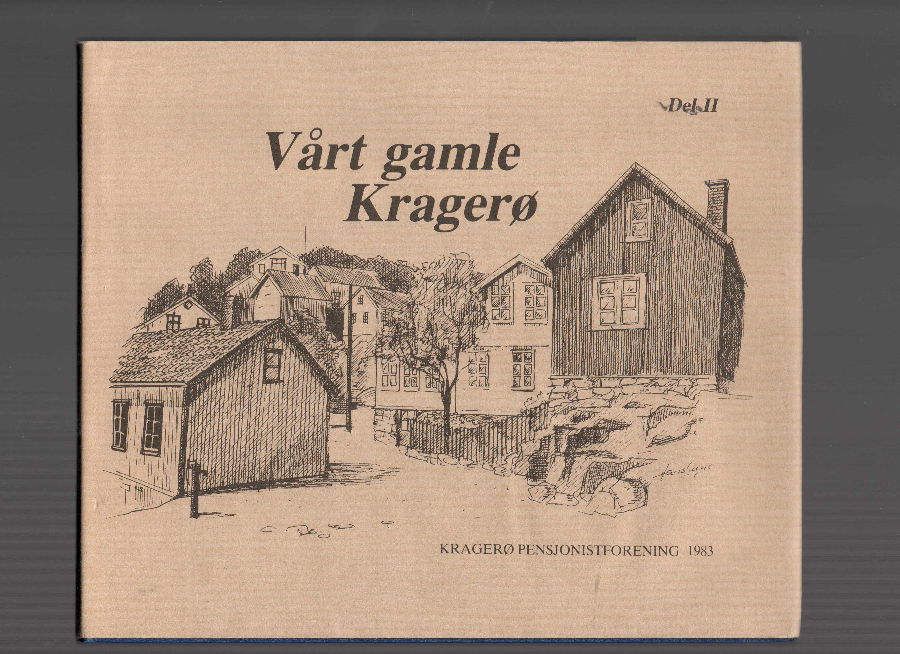 Vårt gamle Kragerø 1+2 Kragerø pensjonistforening smussbind (rift) 82783 B O   