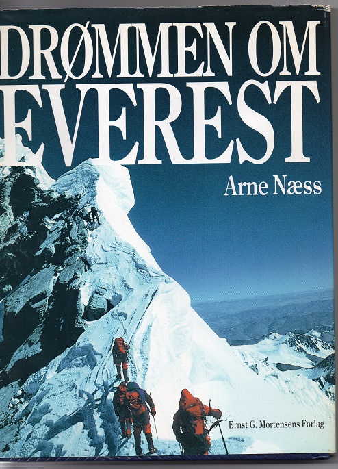 Drømmen om Everest, Arne Næss, E.G Mortensen forl.1987 smussomslag Pen O
