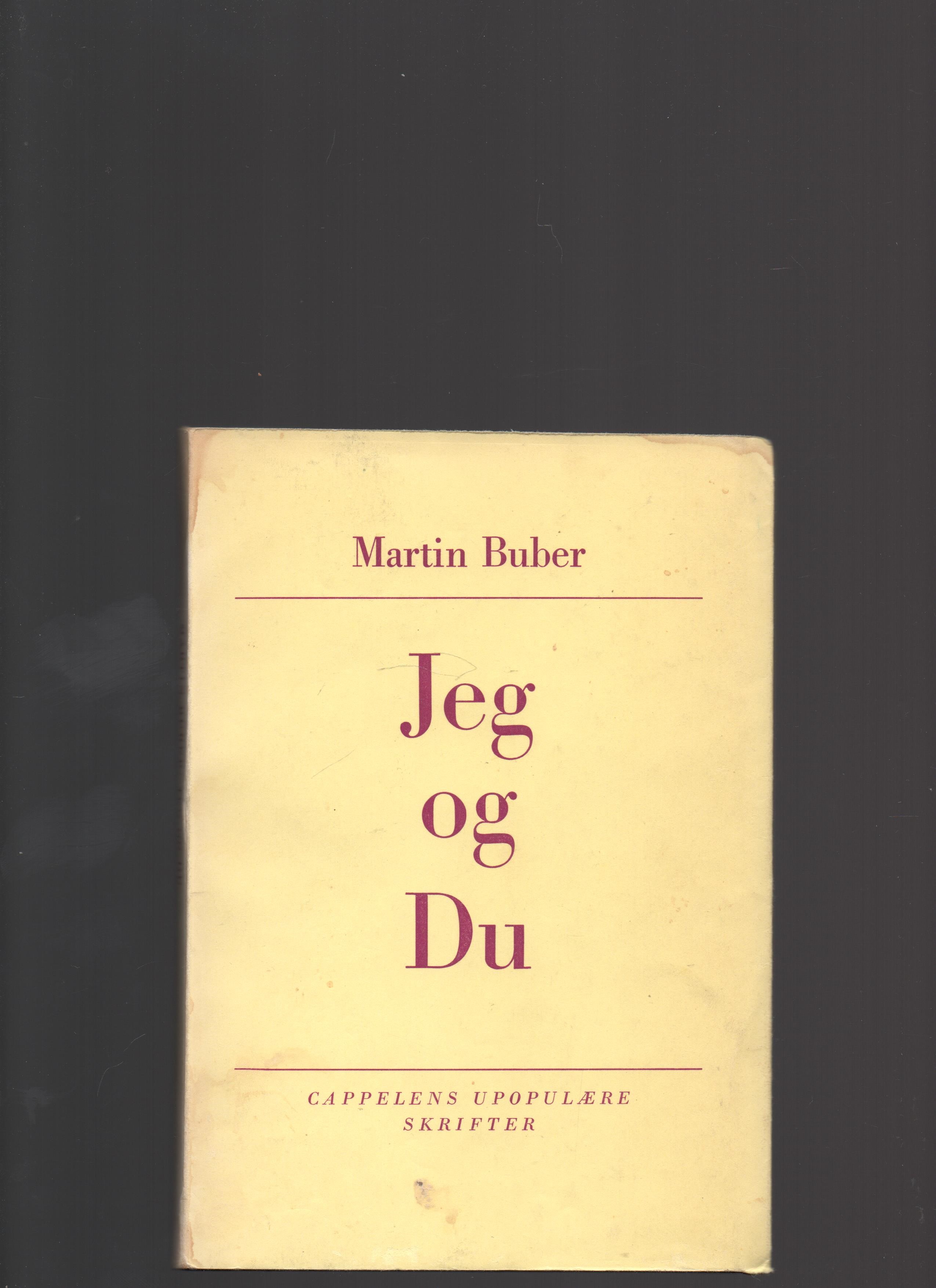 Jeg og du, Martin Buber, Cappelens upopulære 1968 P B O2