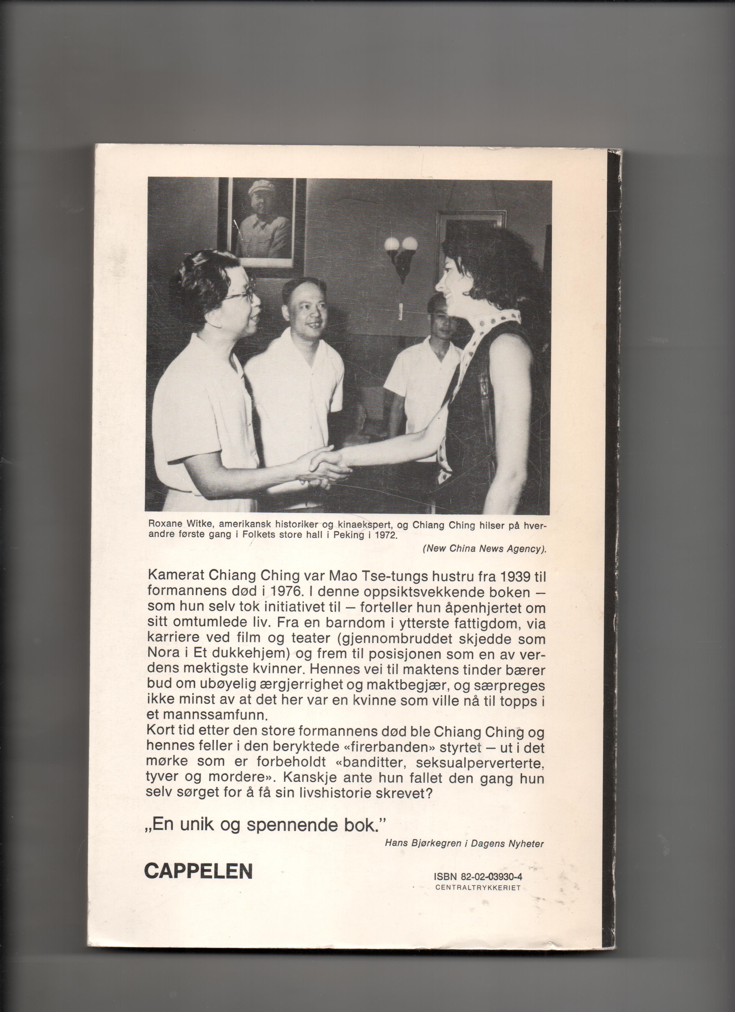 Kamerat Chiang Ching, Roxane Witke, Cappelen 1978 P B O     