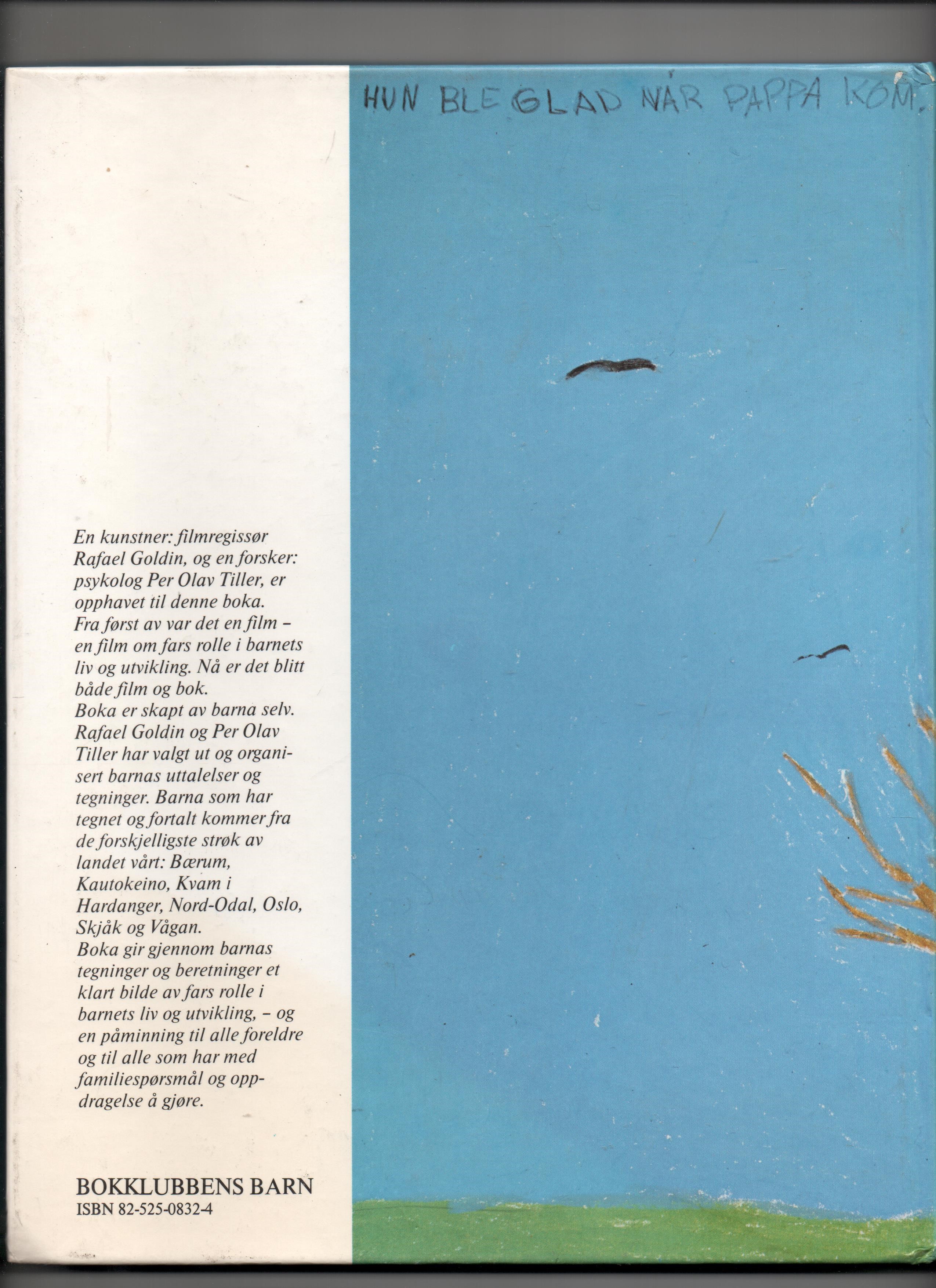 Far - sett med norske barns øyne, Red. Rafael Goldin & Per Olav Tiller, Tiden/Bokklubben 1979 Pen 