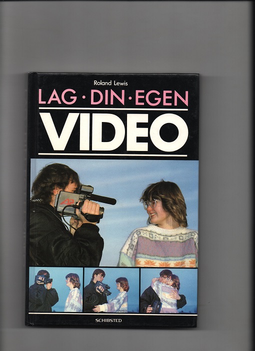 Lag din egen video, Roland Lewis, Schibsted 1988 Pen bok O