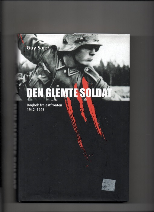 Den glemte soldat - Dagbok fra østfronten 1942-1945, Guy Sajer, Vega 2006 Smussbind Pen O2  