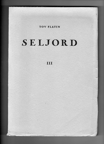 Tov Flatin Seljord Bind III Oslo 1954 pen