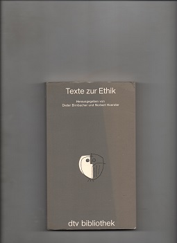 Texte zur Ethik, D. Birnbacher & N. Hoerster, dtv bibliotek 5 Auflage 1984 B P O2