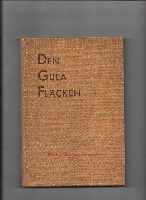 Den gula fläcken, Holmströms förlag 1936 U/smussb. B O2