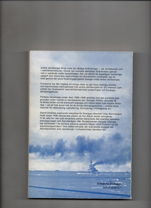 Flottans beredskap 1938-1940, Åke Holmquist, Allmänna Förlaget Stockholm 1972 P B O2 