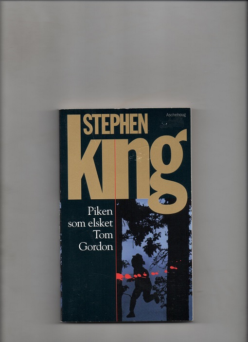Piken som elsket Tom Gordon, Stephen King, Aschehoug 2000 P B O2