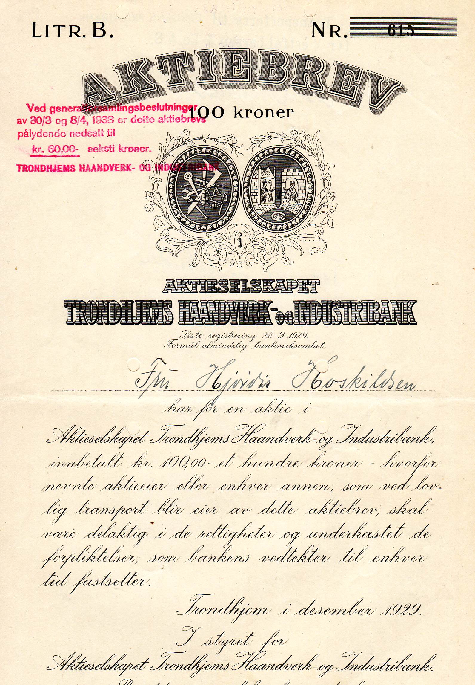 trondhjems haandverk og industribank litra B kr 100 Trondhjem 1929 nr 617/616/615/ pris pr stk