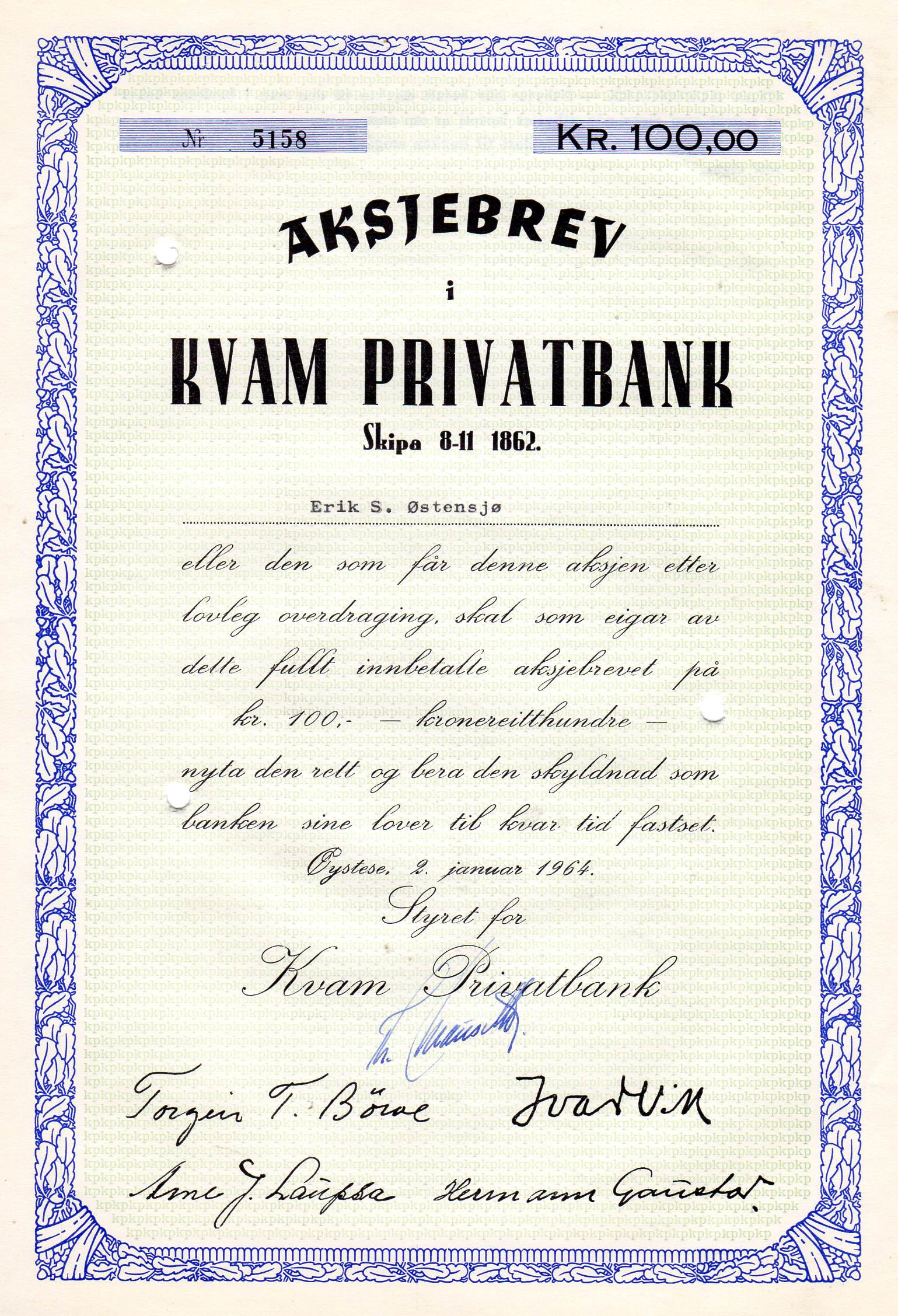 Kvam privatbank Øystese 1964 kr 100 nr 5158&6001/6005&5159 pris pr stk