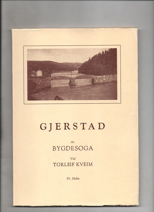 Gjerstad Av bygdesoga IV hefte Torleif Kveim Gjerstad Historielag 1969 pen O2   