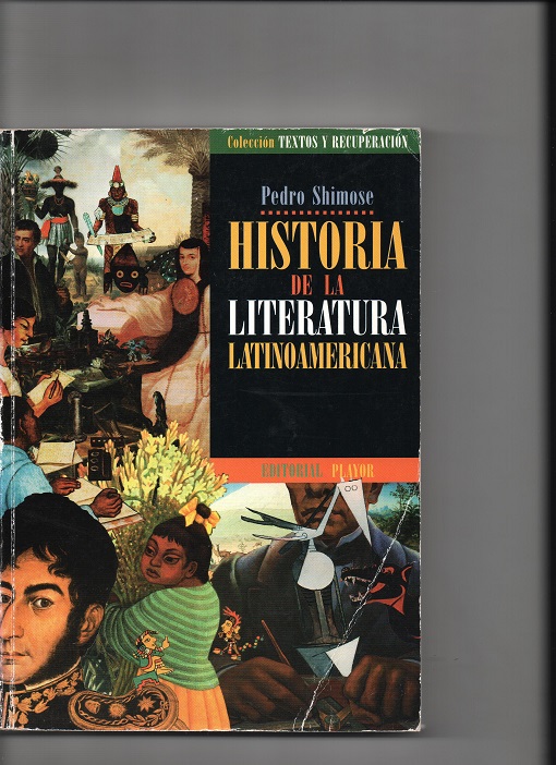 Historia de la literatura Latinoamericana  Pedro Shimose Playor 1999 B P