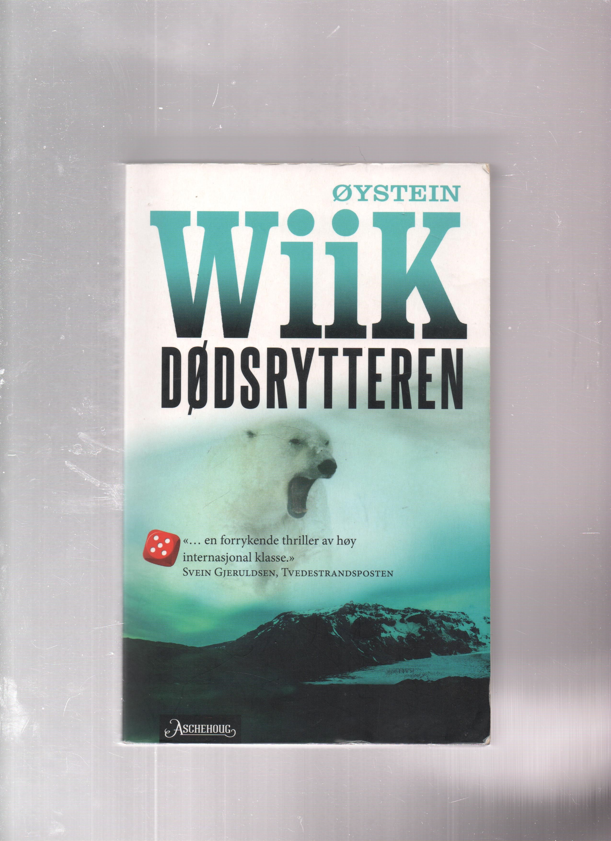 Dødsrytteren, Øystein Wiik, Aschehoug 2018 P B O2 