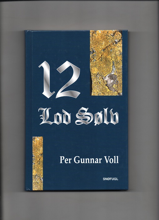 12 lod sølv, Per Gunnar Voll, Snøfugl 2004 Pen O2
