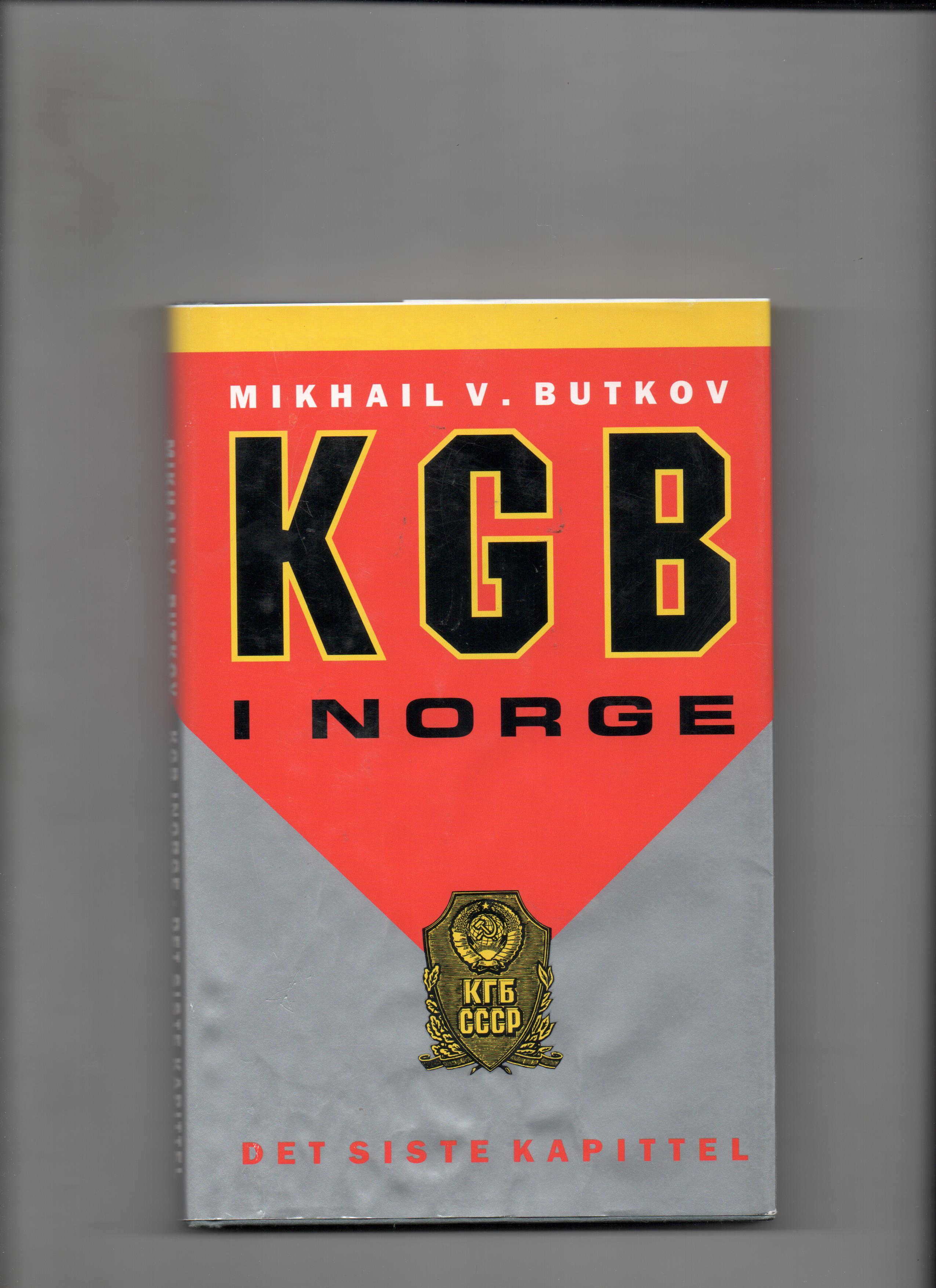 KGB i Norge - det siste kapittel, Mikhail Butkov, Tiden 1992 Smussbind (rift, liten vannskade) B O 