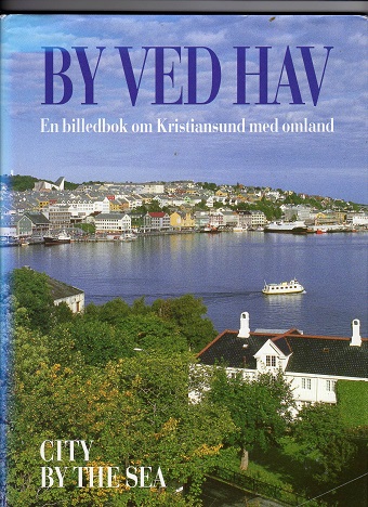By ved hav En billedbok om Kristiansund med omland omslag Svein Gran KOM 1988 pen