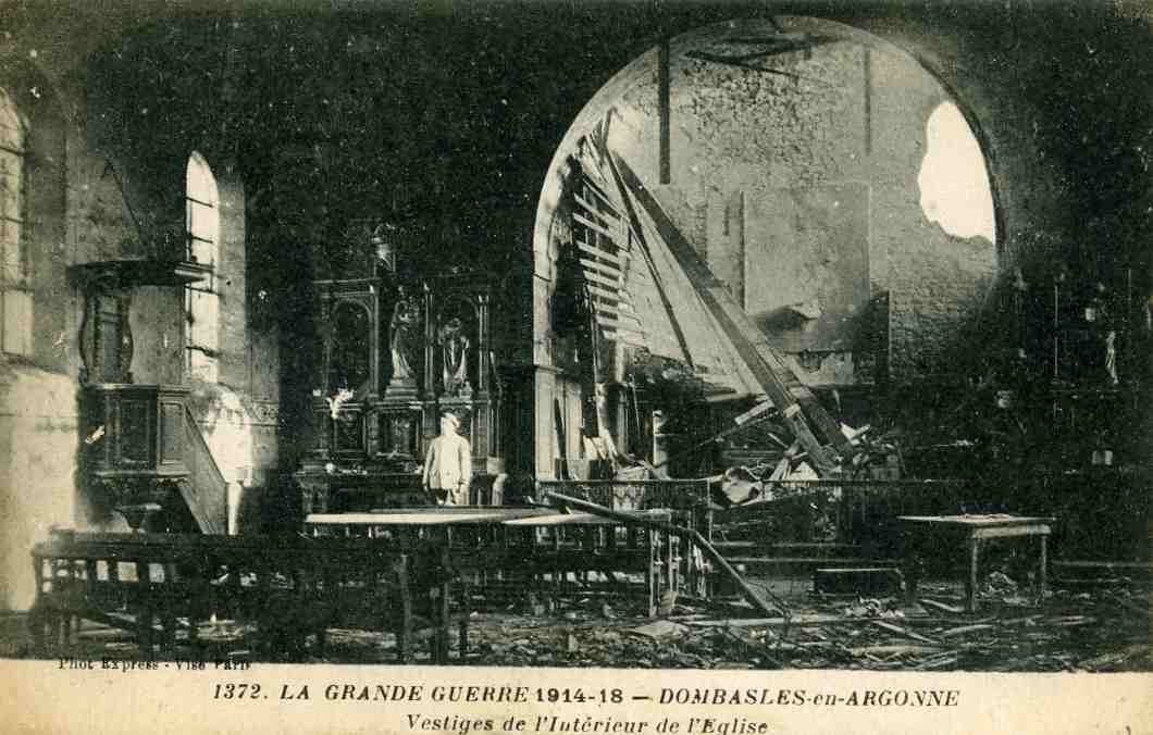 1372 La grande guerre 1914-18 Dombasles en Argonne Vestiges de l"interieur de l"eglise