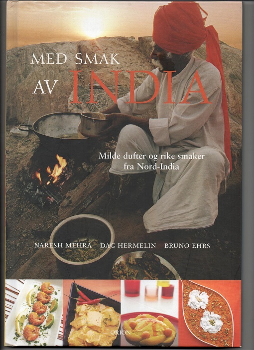 Med smak av India, Naresh Mehra/Dag Hermelin/Bruno Ehrs, Orion 2005 Pen O