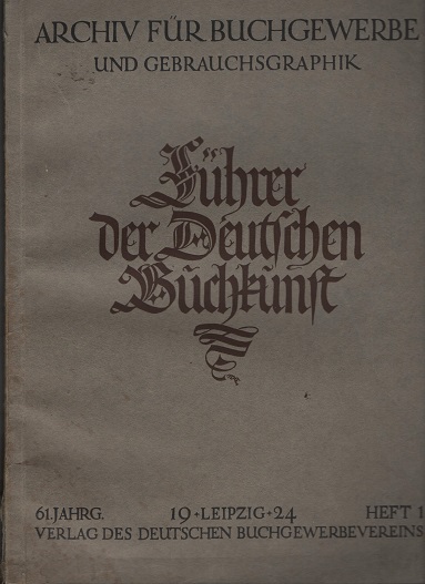 Führer der Deutschen Buchkunst 1924 Leipzig Heft1