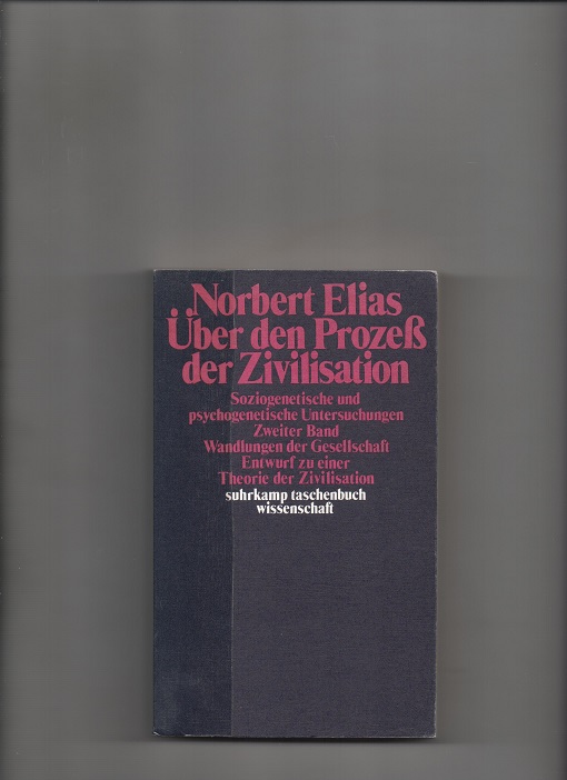 Über den Prozess der Zivilisation, Norbert Elias, Suhrkamp 1976 P Pen O2