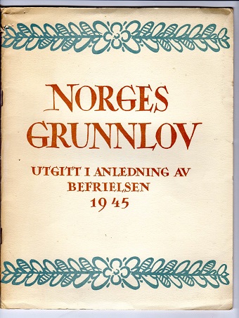 Kongeriget Norges grundlov given i rigsforsamlingen paa Eidsvold den 17 mai 1814 med senere endringer og tillegg Fabritius