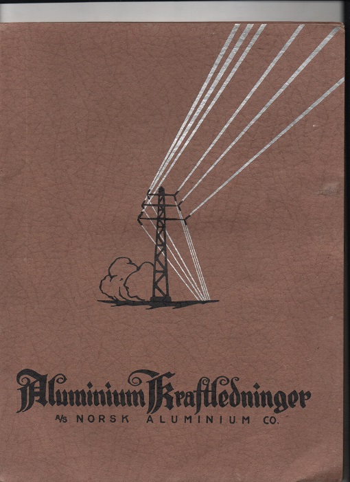 Aluminium kraftledninger, A/S Norsk Aluminium Co. Kristiania, Fabritius 1923 P S B N