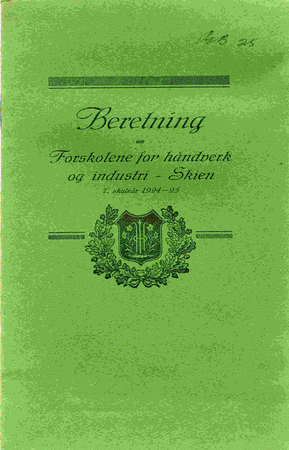 Beretning om forskolene for håndverk og industri 1924-25