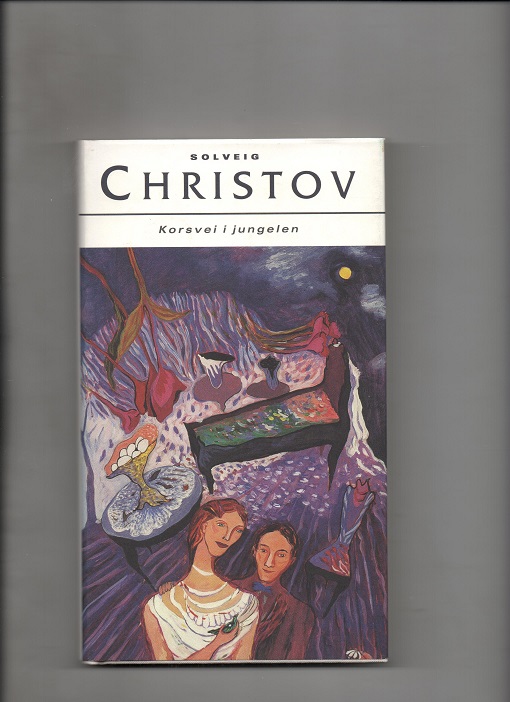 Korsvei i jungelen, Solveig Christov, Bokklubben 1994 Smussb. Pen O2   