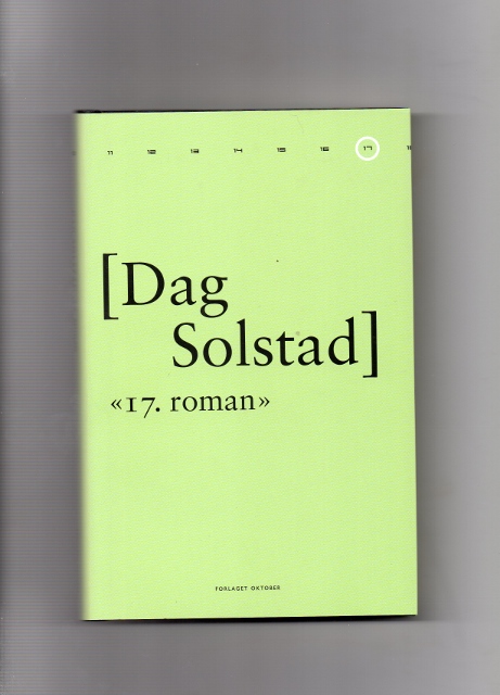 17. roman, Dag Solstad, Oktober 2009, 1. oppl. Smussb. Pen bok O