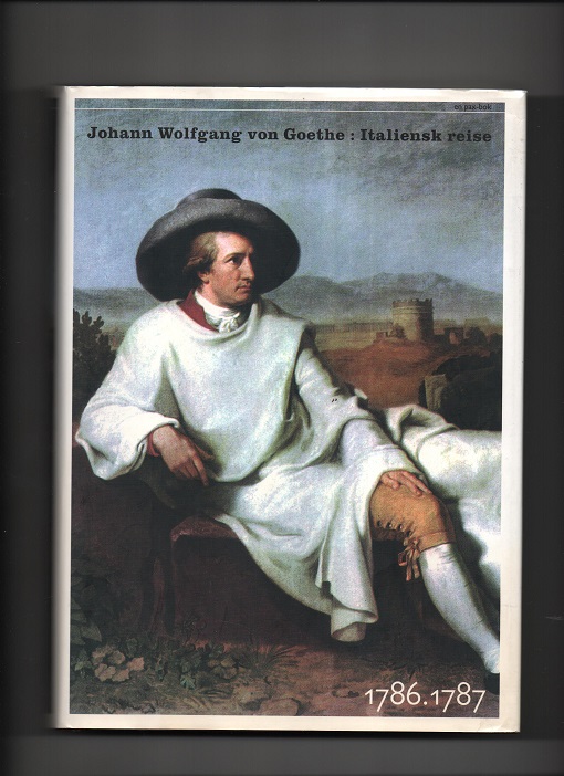Johann Wolfgang von Goethe:Italiensk reise 1786/1787, Pax 1999 Smussb. Pen O