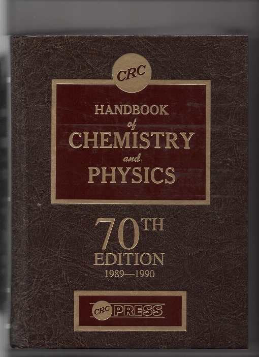 Handbook of Chemistry and Physics 70th edition 1989-1990 CRC press S N