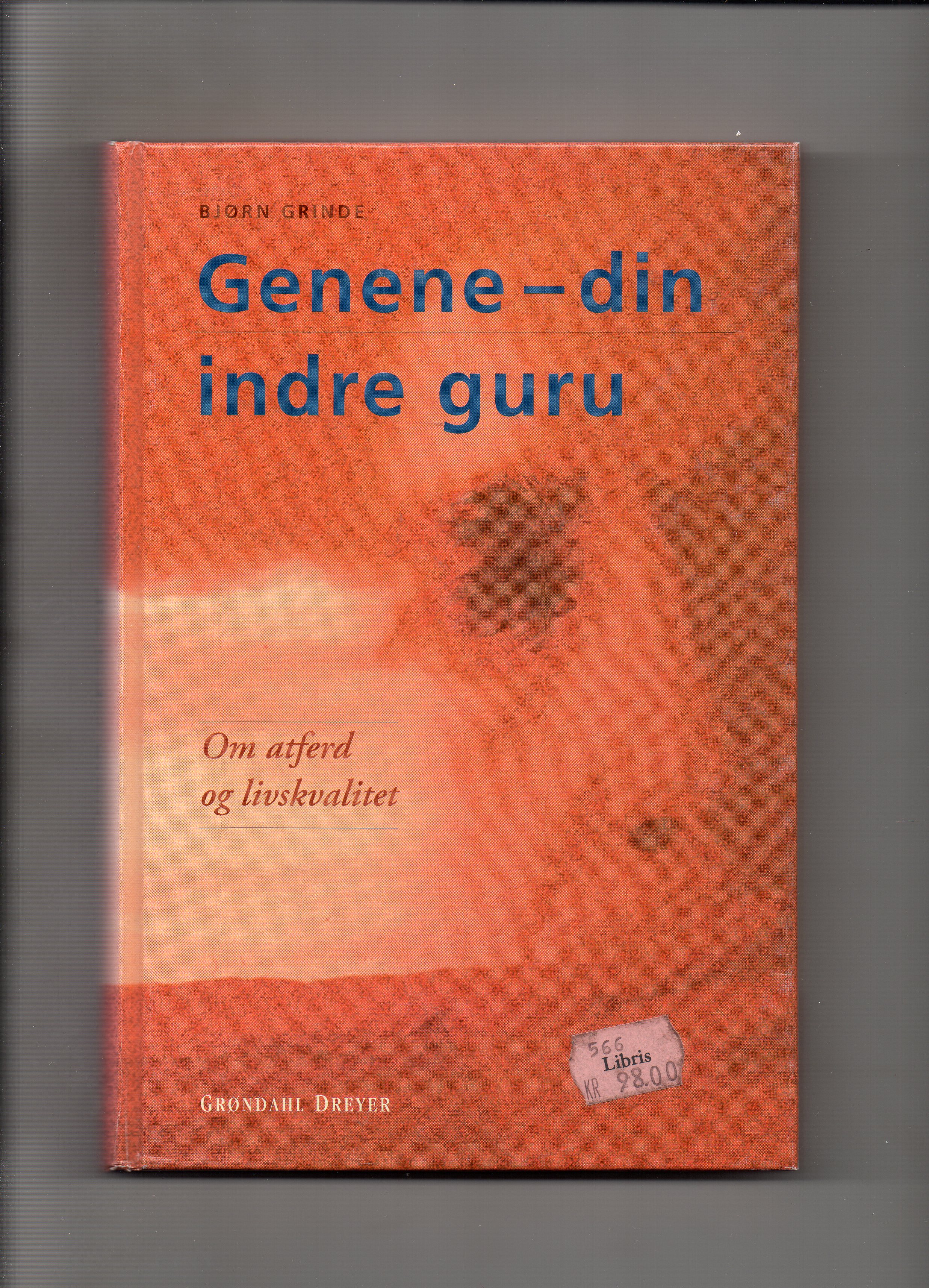 Genene-din indre guru Om atferd og livskvalitet Bjørn Grinde Grøndahl/Dreyer  1996 pen
