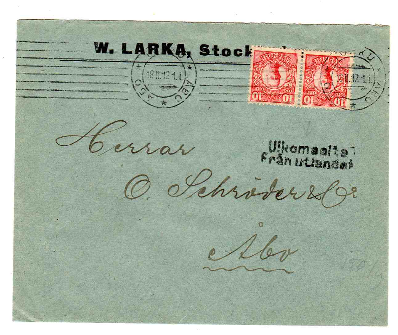 W Larka Stockholm st Turku/Åbo 1912 svenske merker Från utlandet