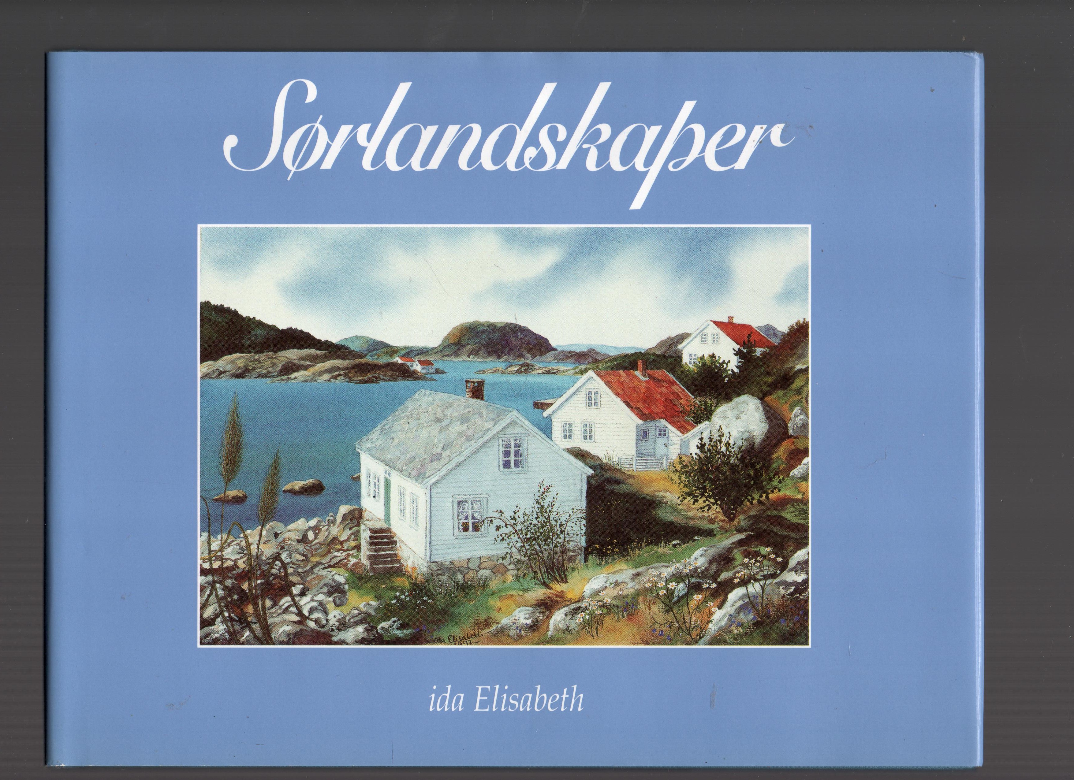 Sørlandskaper - Ida Elisabeth Jørgensen - I. E. Kunstforlag 1997 Smussbind pen O   