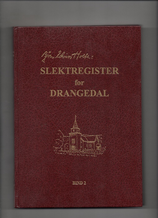  Slektsregister for Drangedal Bind 2 Holte/Langmyr Ekteskap inngått i perioden 1768-1856 pen Utgitt 1998