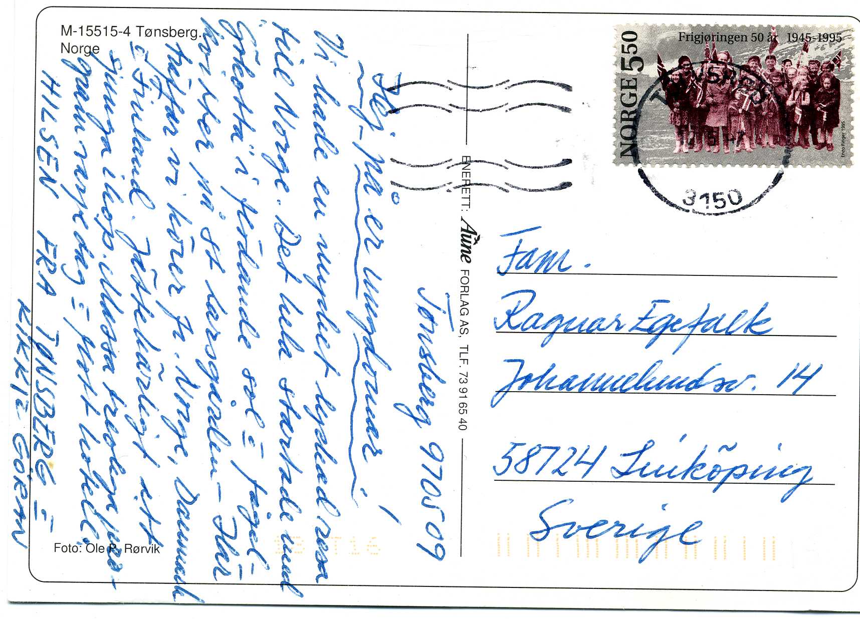 Hilsen fra Tønsberg Aune M-15515-4  Ole Rørvik