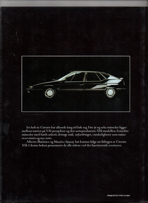Citroën XM, Alberto Martinez & Maurice Sauzay, E.P.A. 1989 Om utviklingen av XM Nummerert 073 s. 200 Pen O 