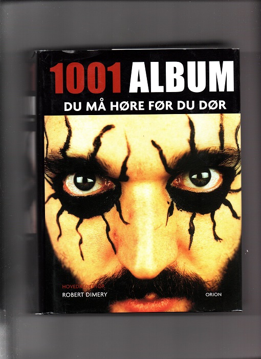 1001 album du må høre før du dør, Robert Dimery, Orion 2006 Smussbind 968 s. litt skjev B