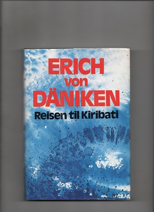 Reisen til Kiribati, Erich von Däniken, Mortensen 1981 Smussb. B N