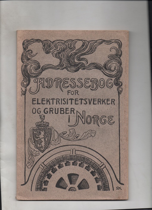 Adressebog for elektrisitetsverker og gruber i Norge, John Johnsen, Grøndahl Kristiania 1917 3. udg. 1918 P Lett vannskadet B O2  