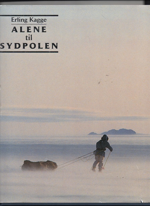 Alene til Sydpolen, Erling Kagge, Cappelen 1993 Smussbind(enk. rift) B O2