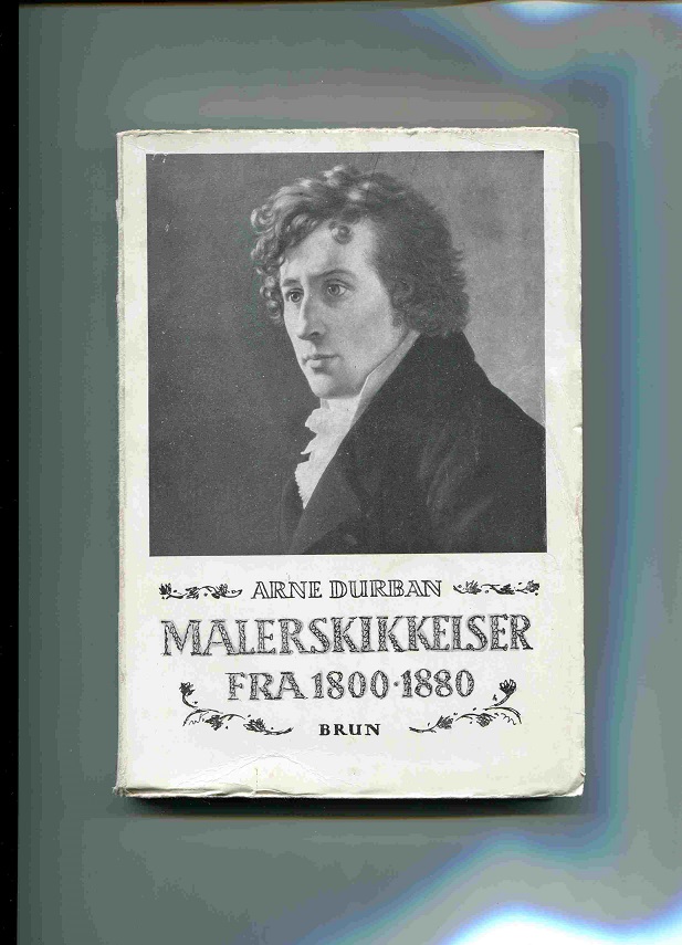 Arne Durban Malerskikkelser fra 1800-1880 Brun 1948 B