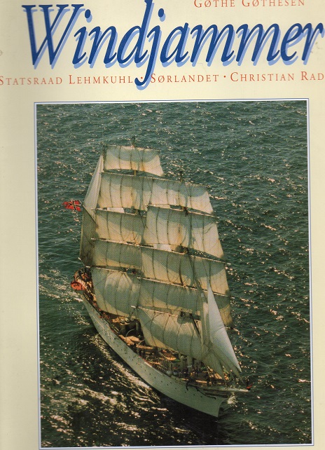 Windjammer Statsraad Lemkuhl/Sørlandet/C Radich Gøthe Gøthesen smussbind Dreyer/Grøndahl 1993 pen