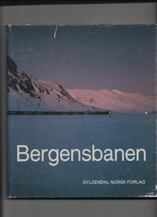 Bergensbanen, Bjørn Holøs, Gyldendal 1984 Smussbind(et par rift) B O